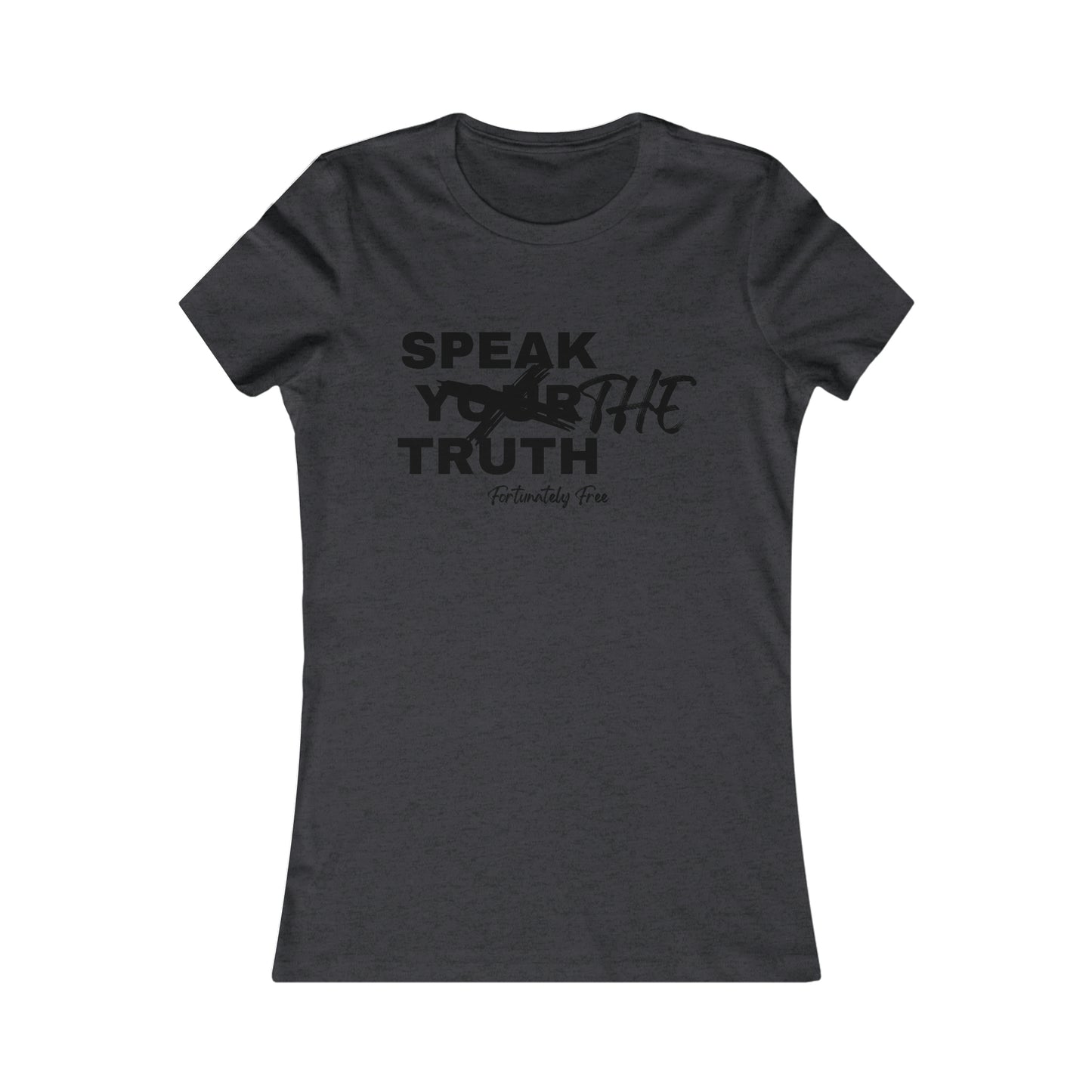 WOMENS SPEAK THE TRUTH TEE