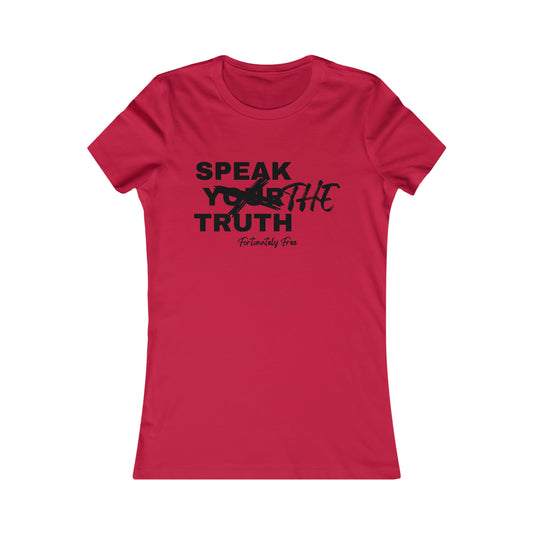 WOMENS SPEAK THE TRUTH TEE