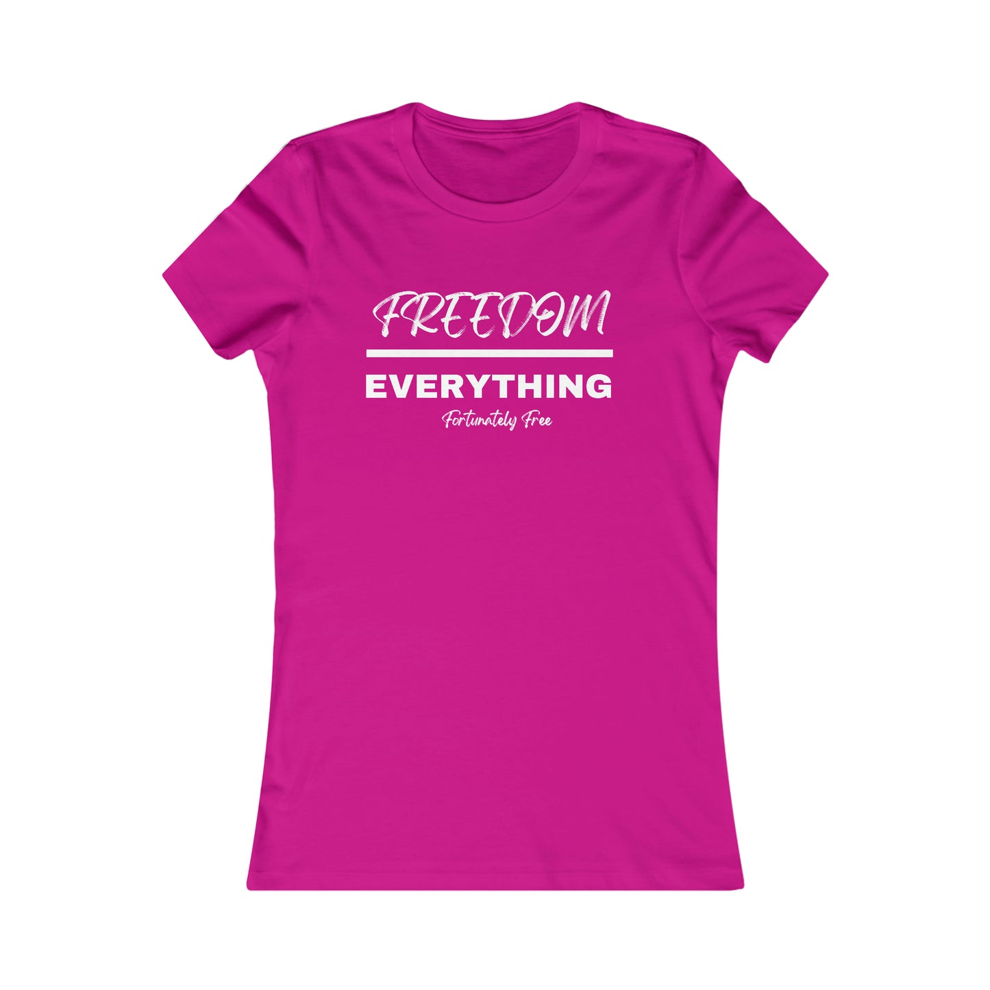 WOMENS FREEDOM OVER EVERYTHING TEE