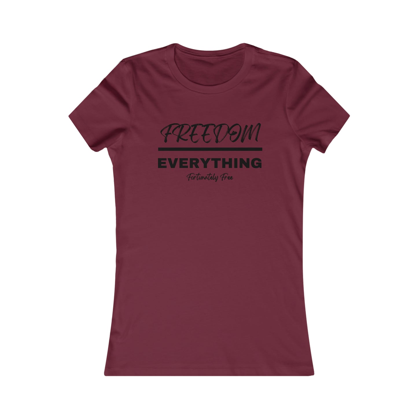 WOMENS FREEDOM OVER EVERYTHING TEE