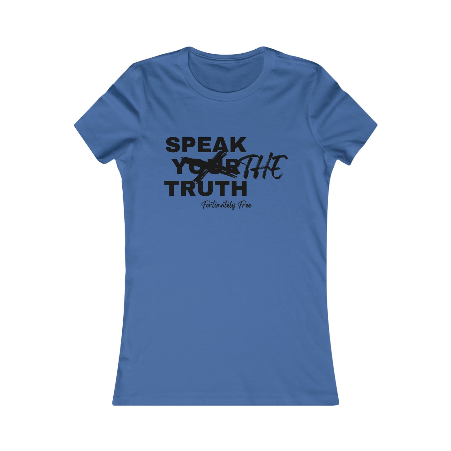 WOMENS SPEAK THE TRUTH TEE