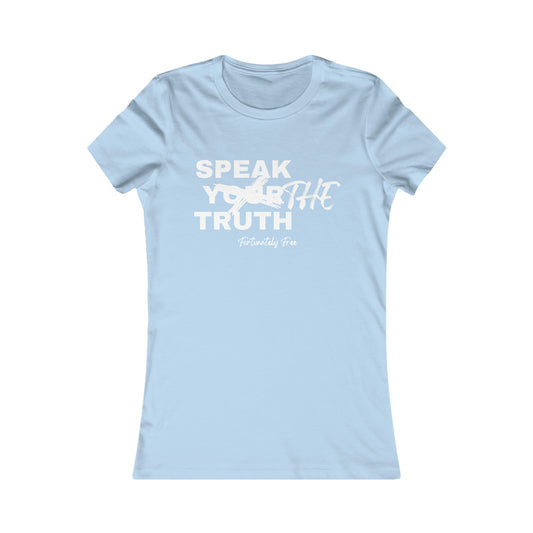 WOMENS SPEAK THE TRUTH TEE