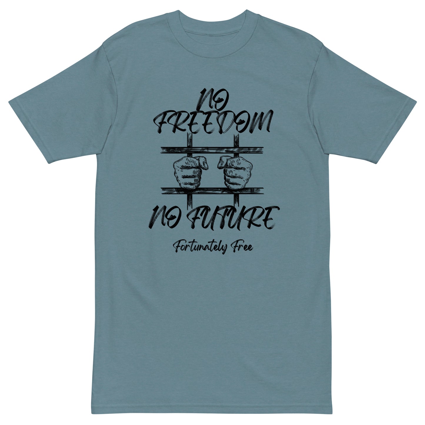 MENS NO FREEDOM NO FUTURE TEE