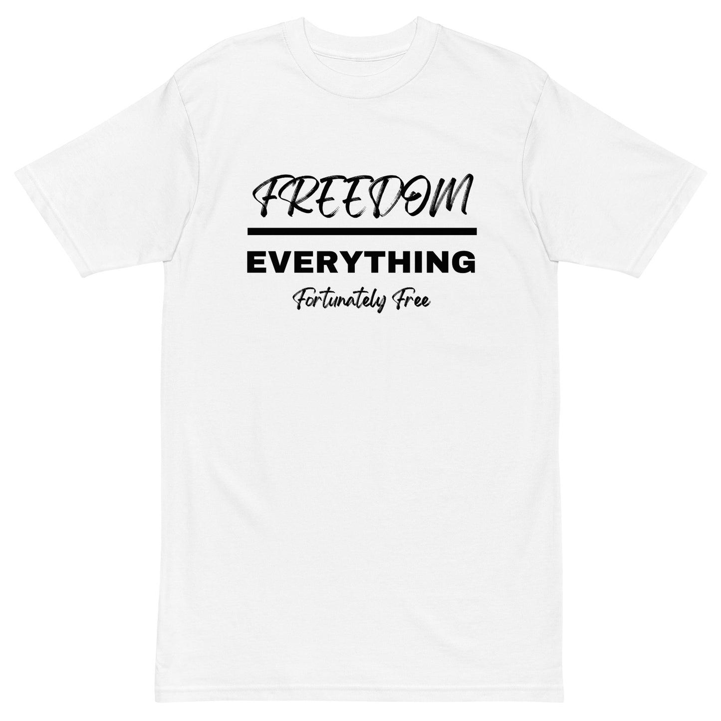 MENS FREEDOM OVER EVERYTHING TEE