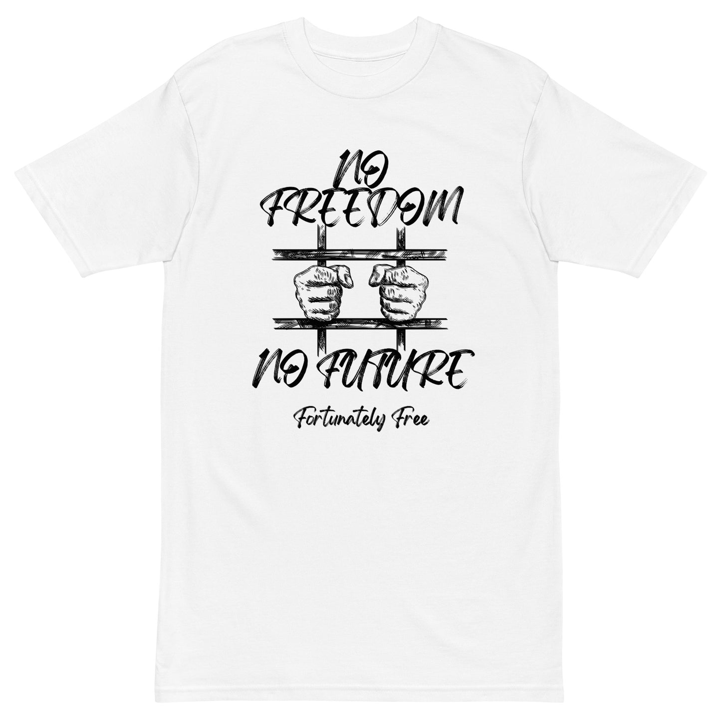 MENS NO FREEDOM NO FUTURE TEE