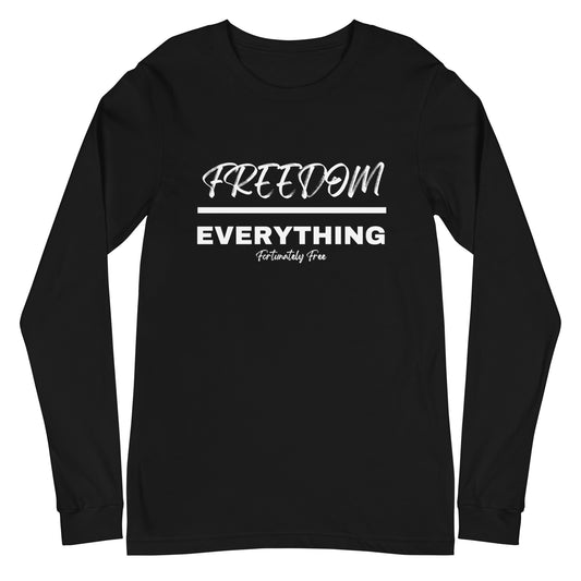 MENS FREEDOM OVER EVERYTHING LONG SLEEVE