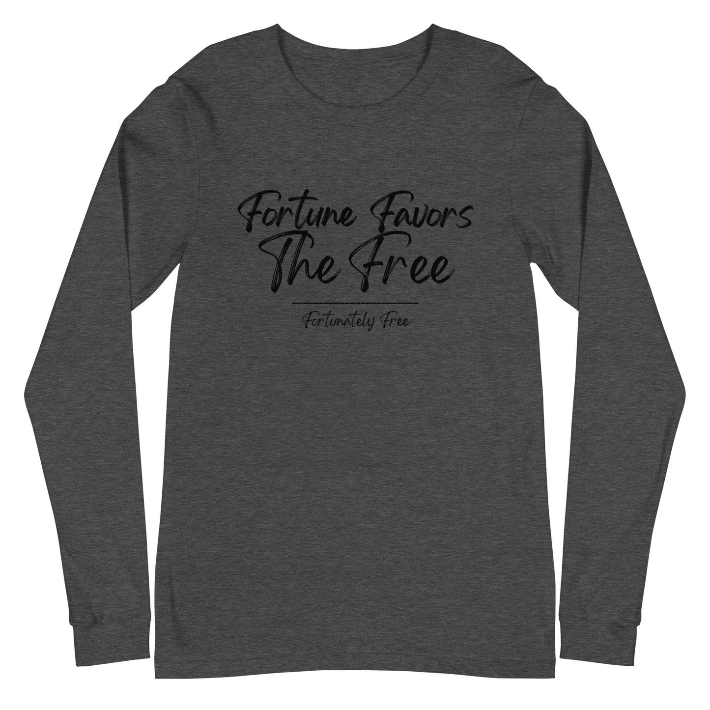 MENS FORTUNE FAVORS THE FREE LONG SLEEVE