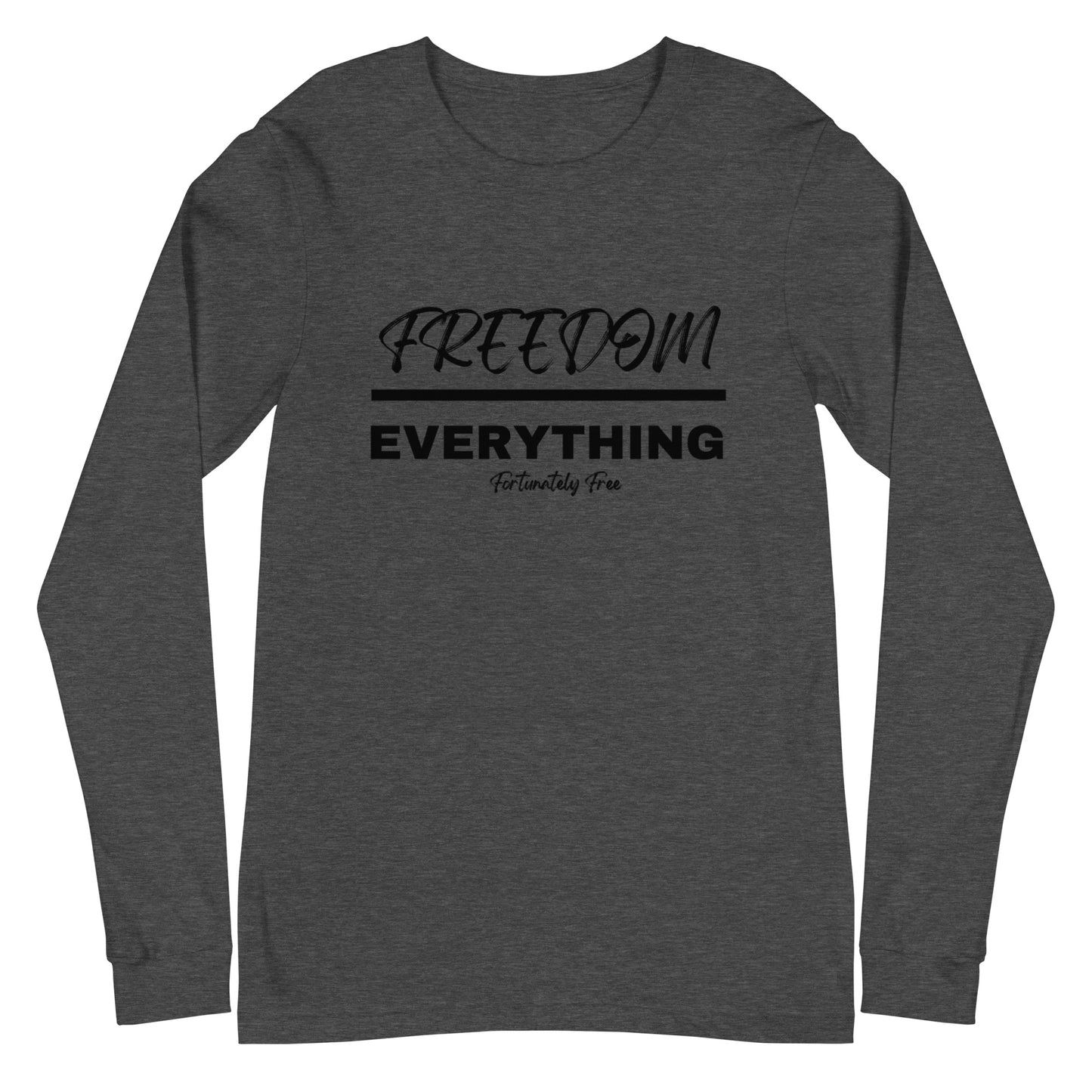 MENS FREEDOM OVER EVERYTHING LONG SLEEVE