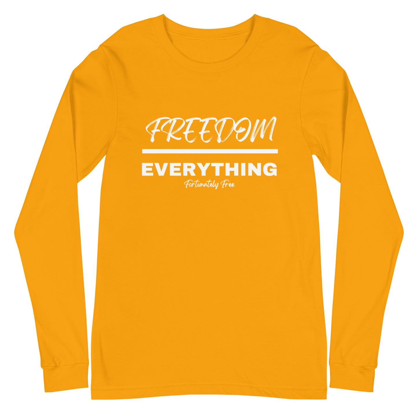 MENS FREEDOM OVER EVERYTHING LONG SLEEVE