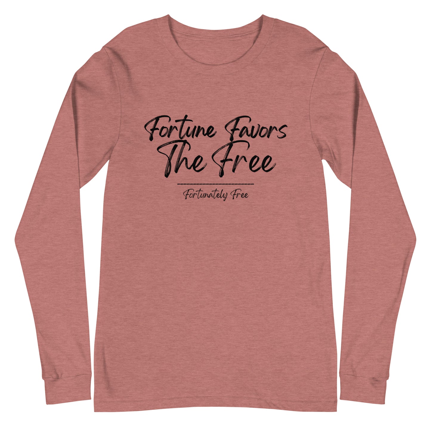 MENS FORTUNE FAVORS THE FREE LONG SLEEVE