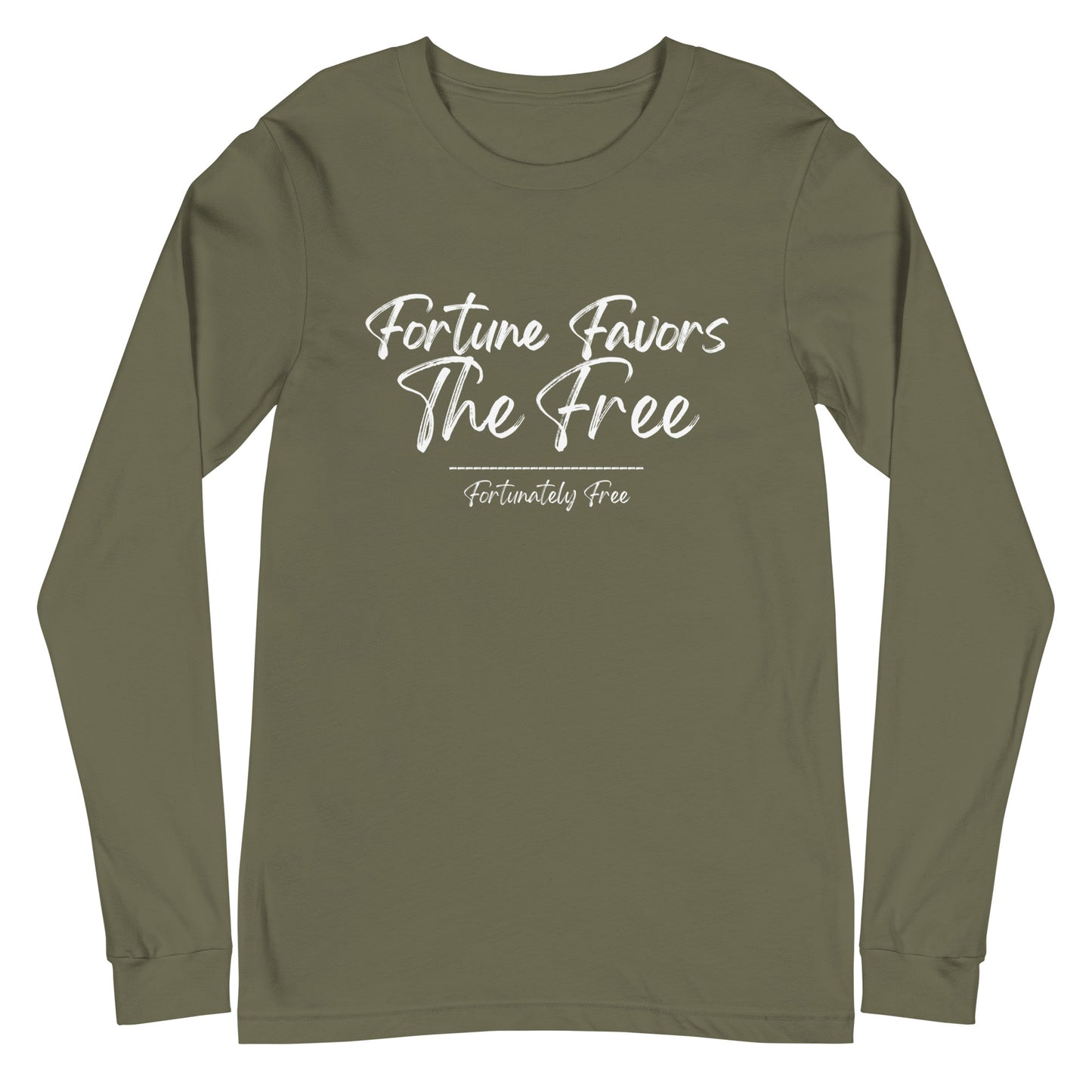 FORTUNE FAVORS THE FREE LONG SLEEVE