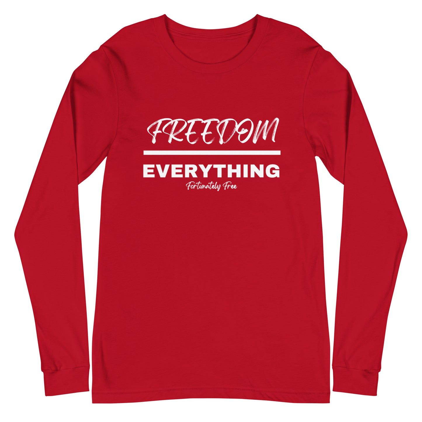 MENS FREEDOM OVER EVERYTHING LONG SLEEVE