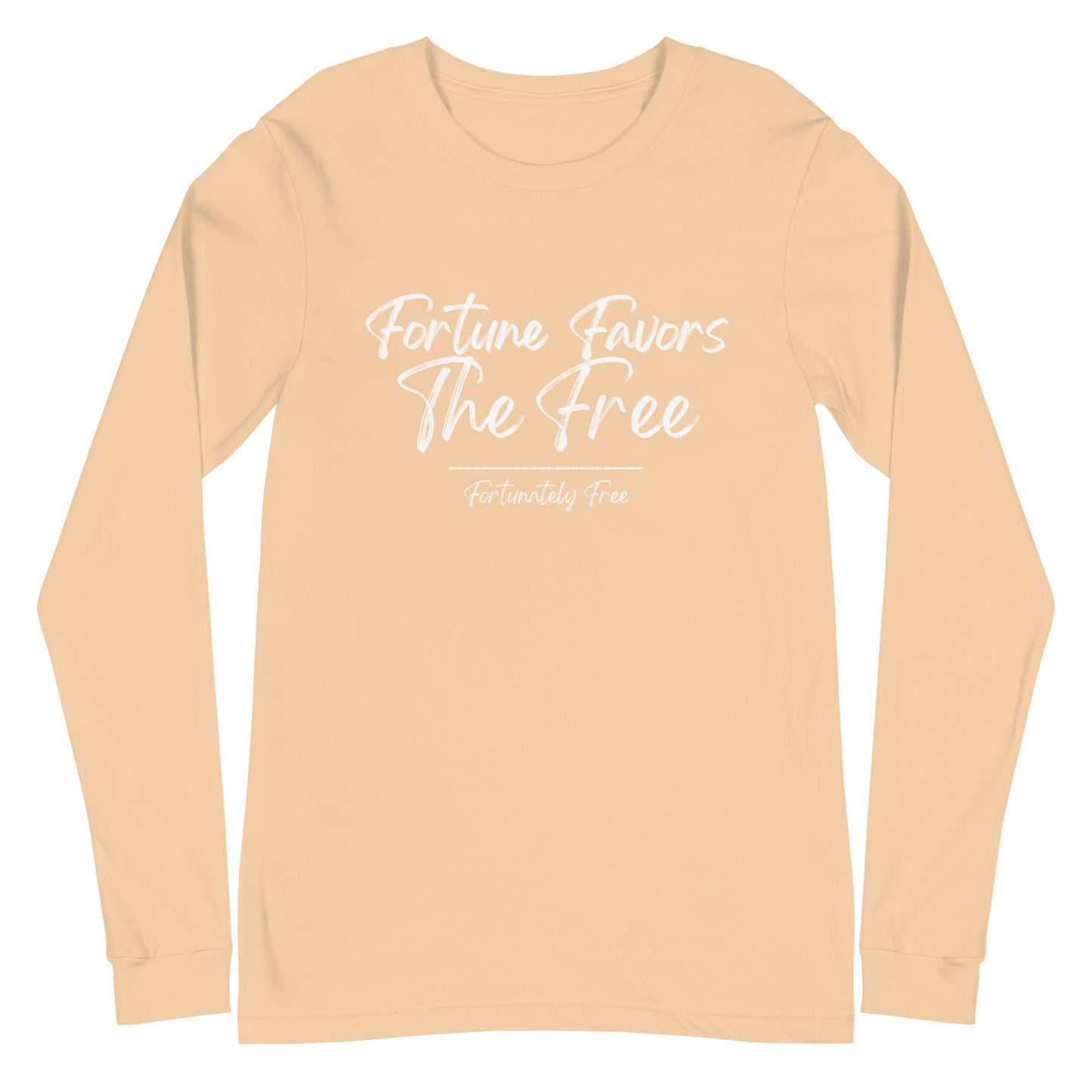 FORTUNE FAVORS THE FREE LONG SLEEVE