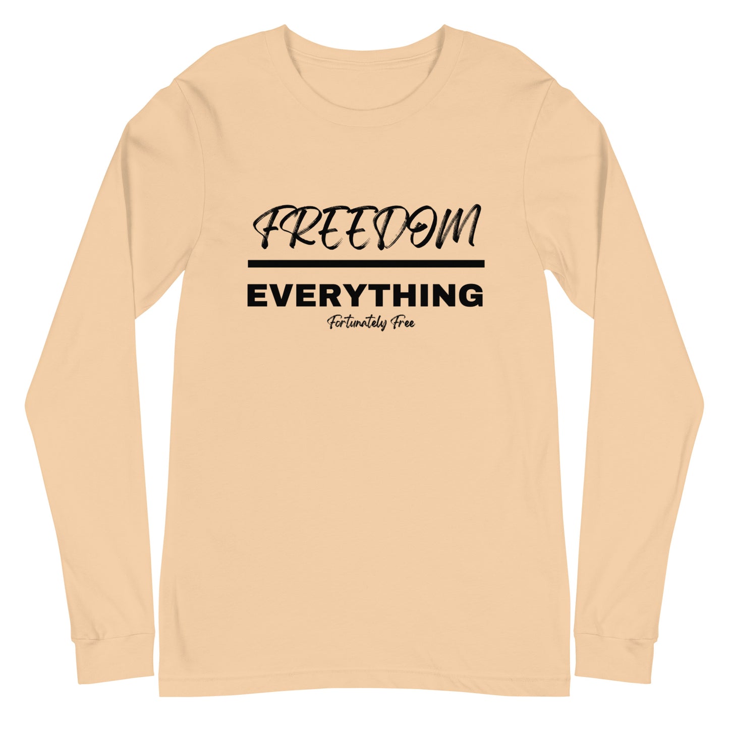 MENS FREEDOM OVER EVERYTHING LONG SLEEVE