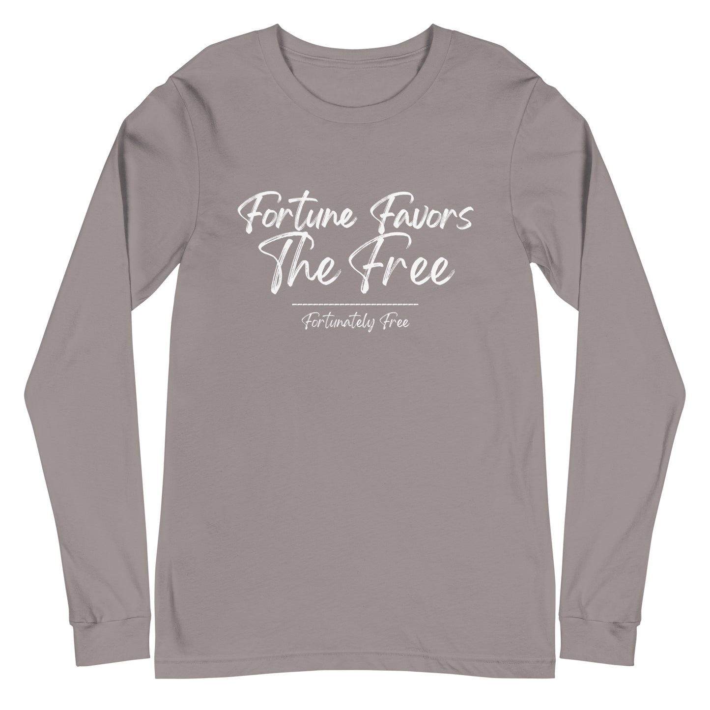 FORTUNE FAVORS THE FREE LONG SLEEVE