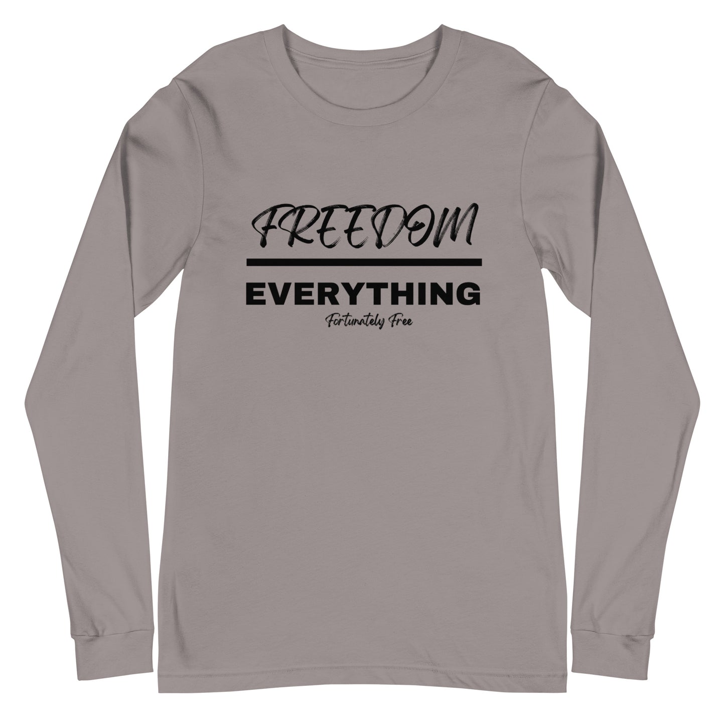 MENS FREEDOM OVER EVERYTHING LONG SLEEVE