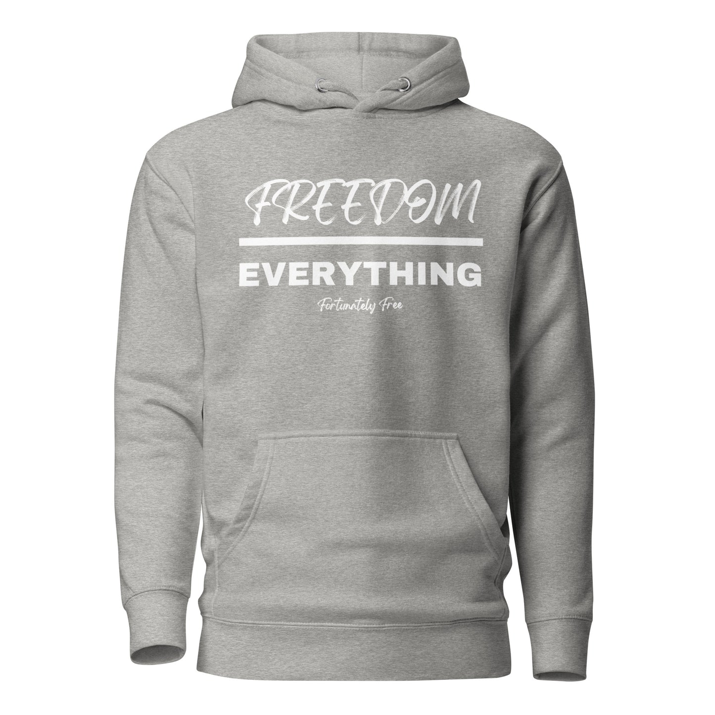 FREEDOM OVER EVERYTHING HOODIE