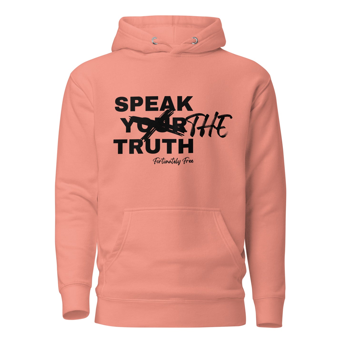 SPEAK THE TRUTH HOODIE