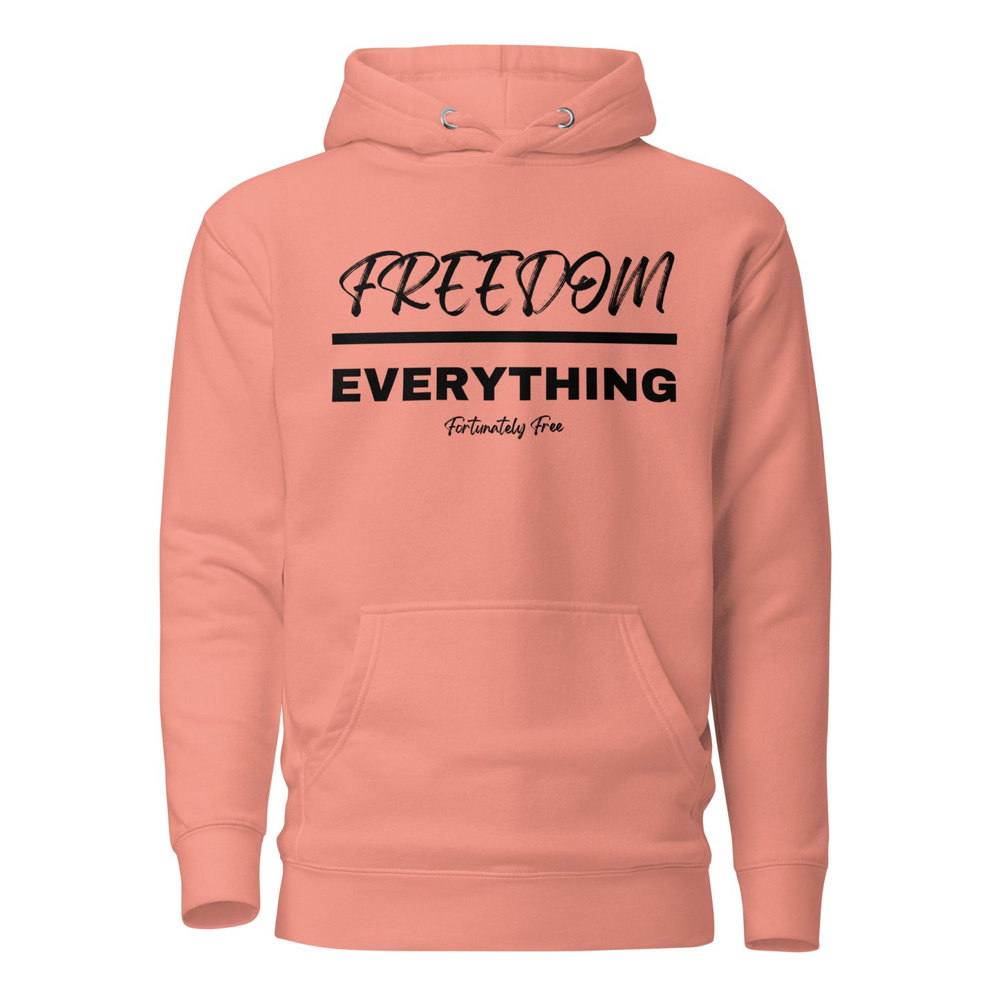 FREEDOM OVER EVERYTHING HOODIE