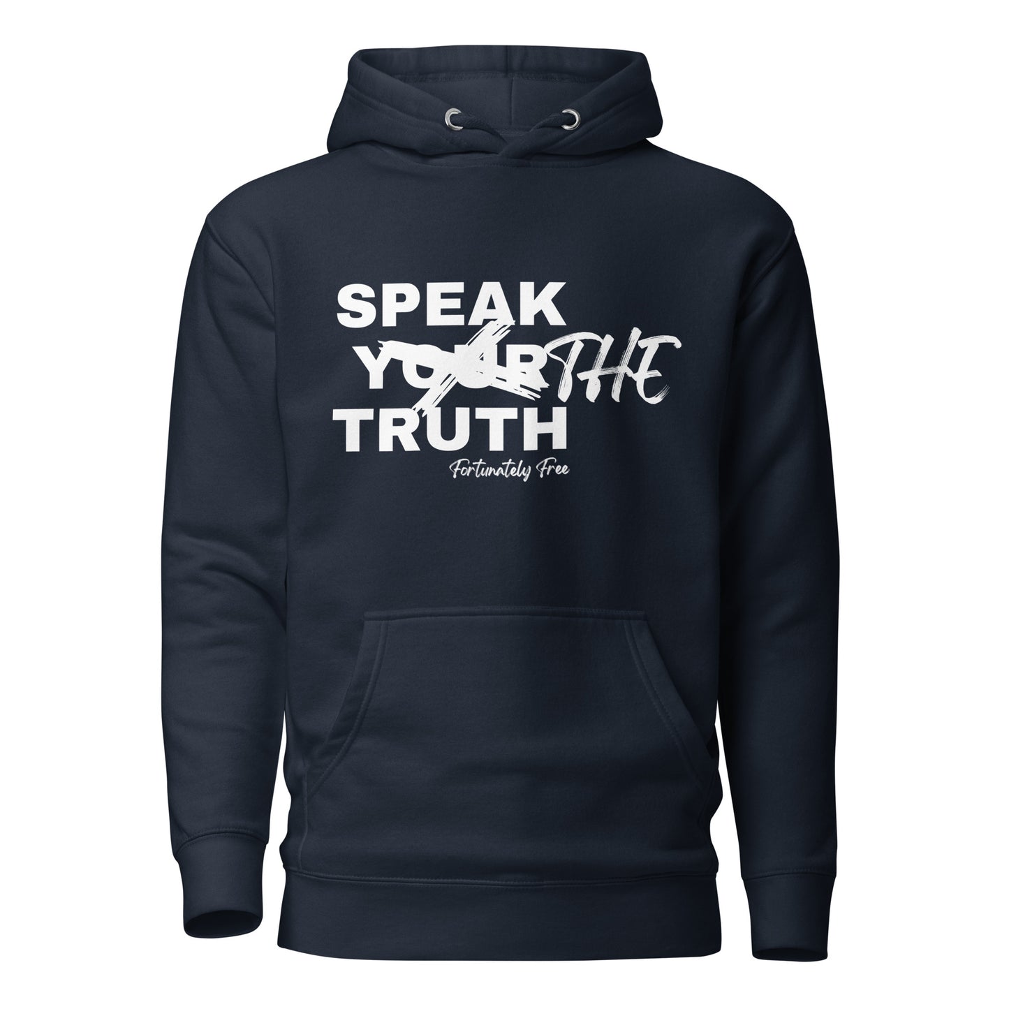 SPEAK THE TRUTH HOODIE