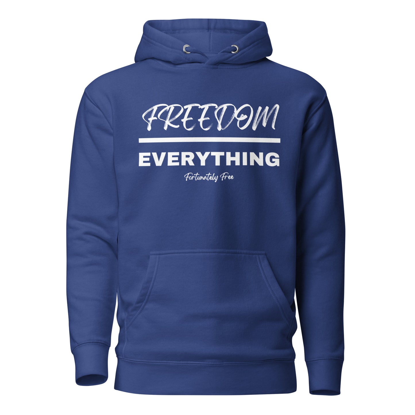 FREEDOM OVER EVERYTHING HOODIE