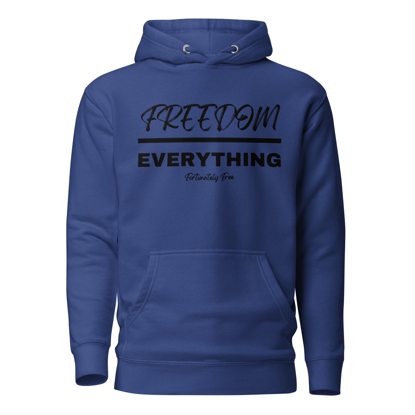 FREEDOM OVER EVERYTHING HOODIE